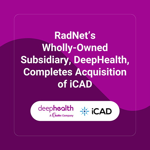 DeepHealth Completes Acquisition of iCAD