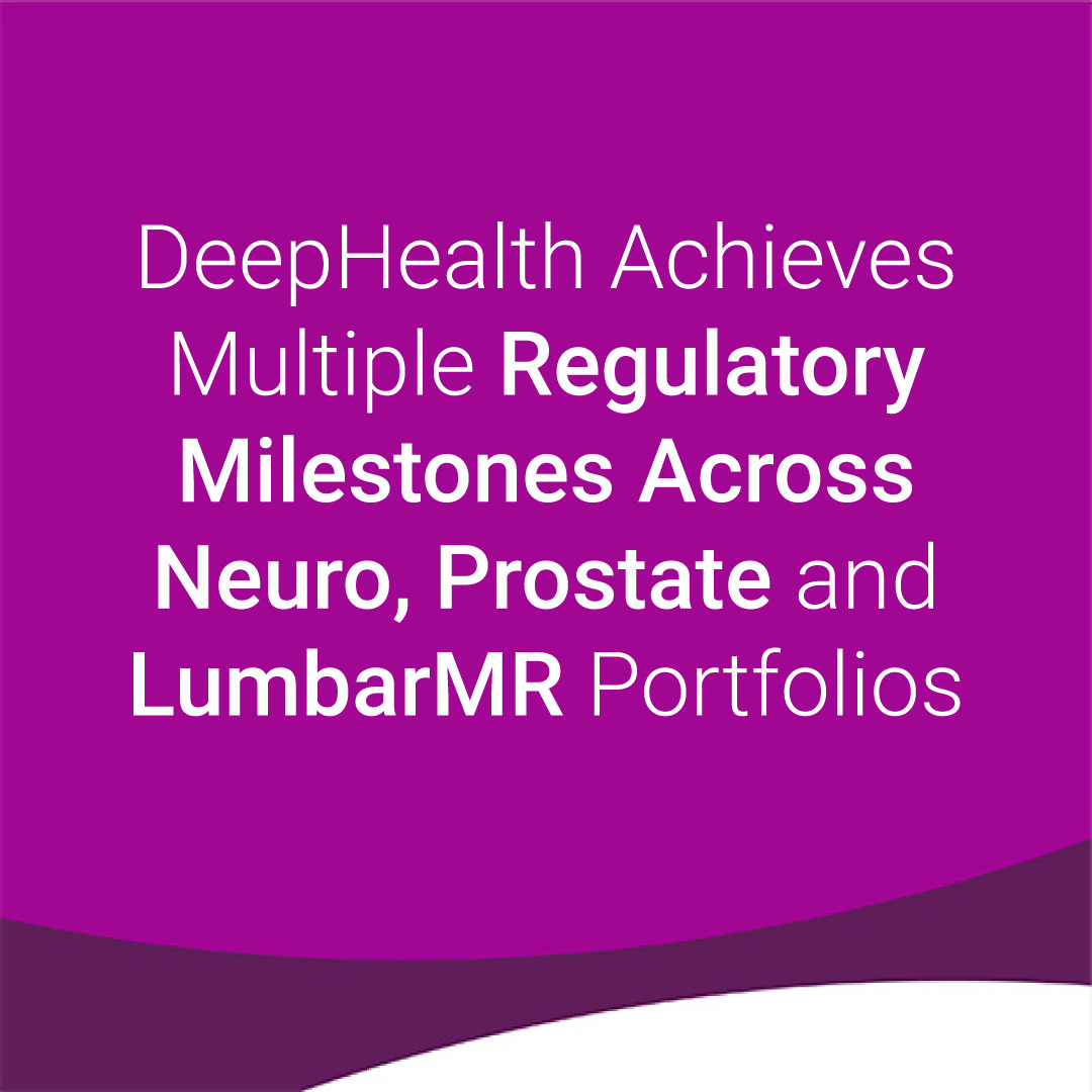 DeepHealth Achieves Multiple Regulatory Milestones