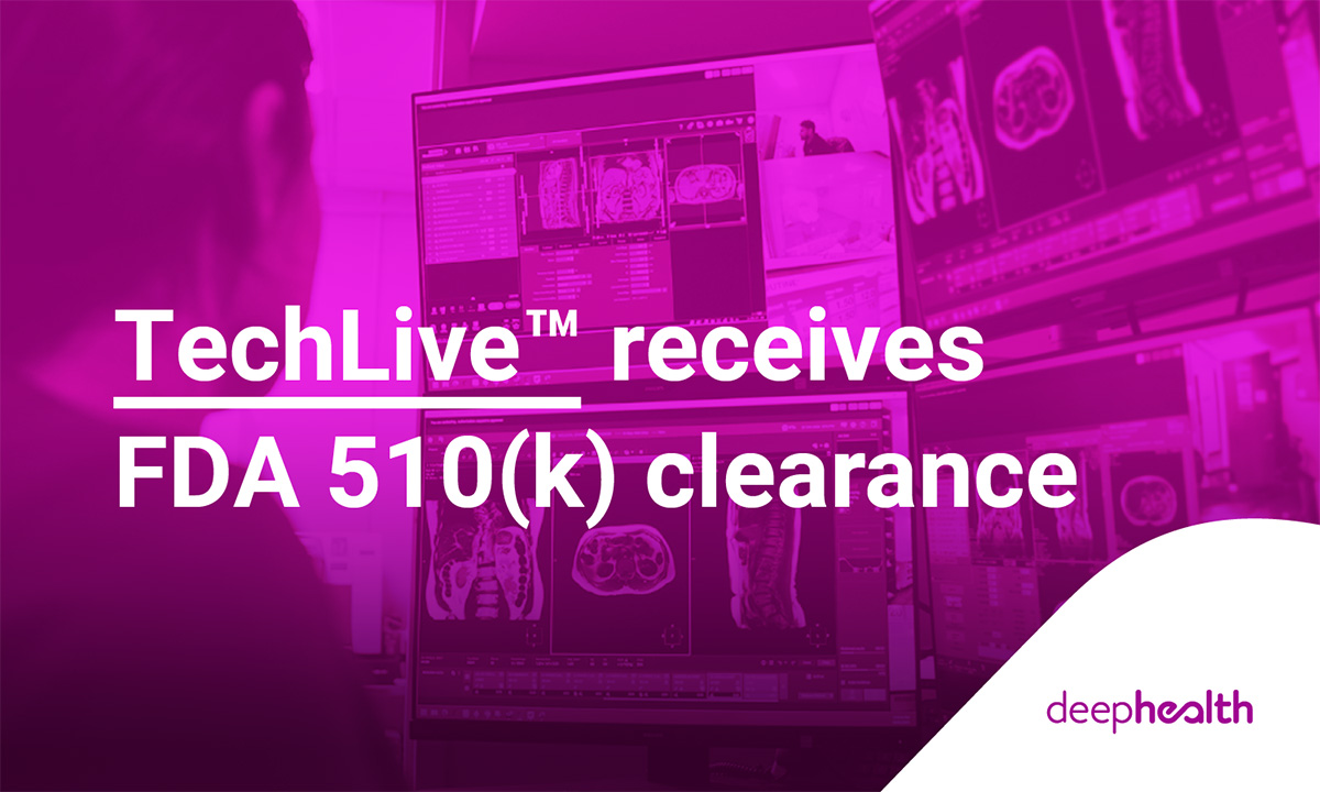 DeepHealth, a RadNet Subsidiary, Receives FDA Clearance for Remote Scanning Solution, TechLive™