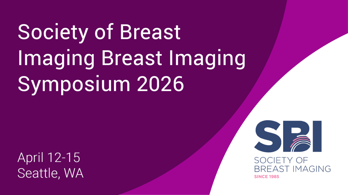 Society of Breast Imaging (SBI) Breast Imaging Symposium 2026