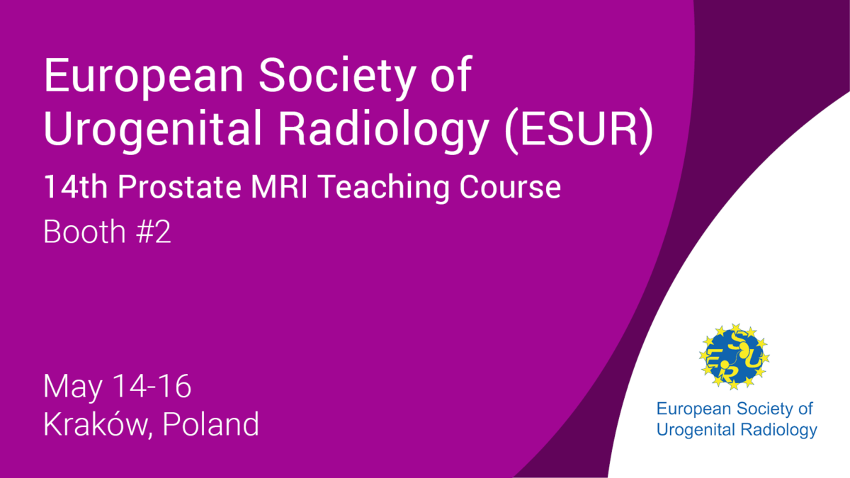 European Society of Urogenital Radiology (ESUR) - 14th Prostate MRI Teaching Course