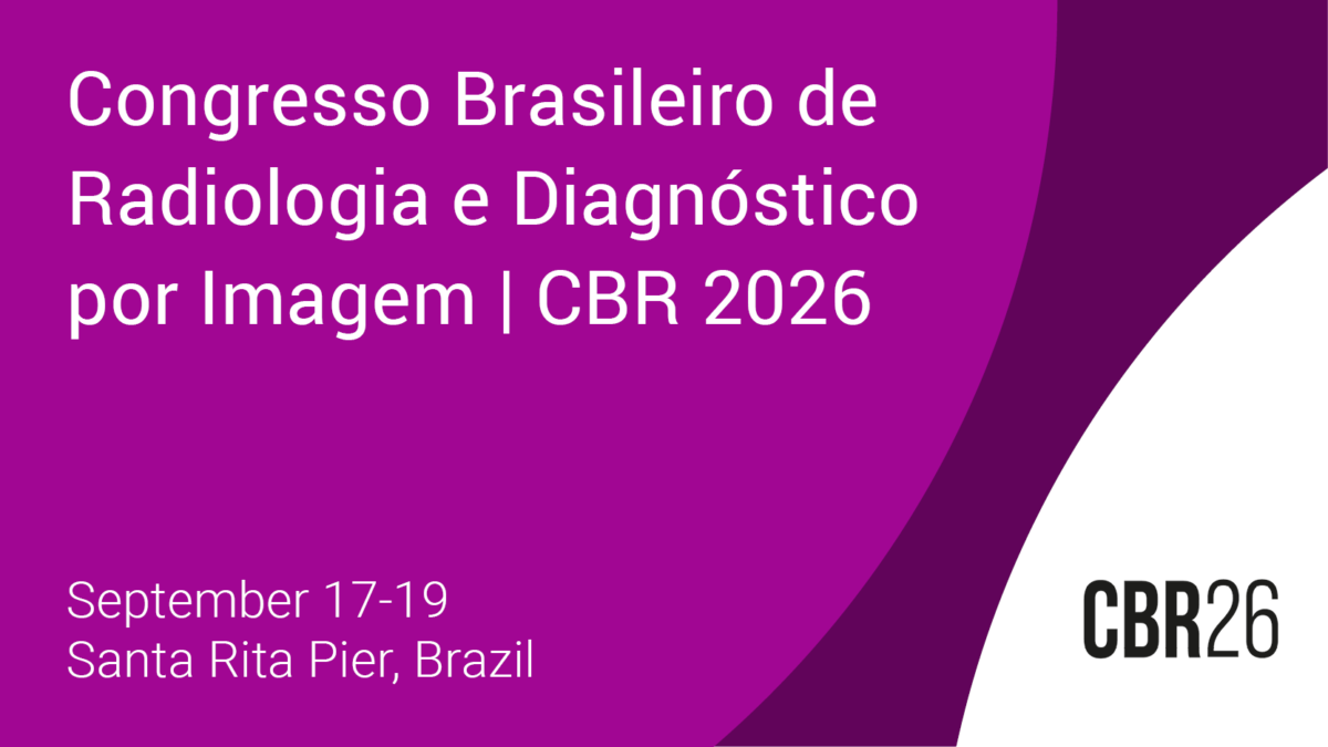 Congresso Brasileiro de Radiologia e Diagnóstico por Imagem | CBR 2026